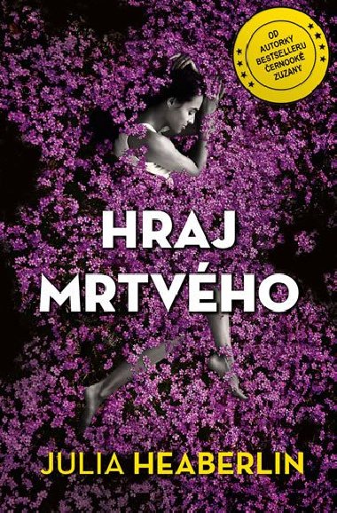 Hraj mrtvho - Julia Heaberlin