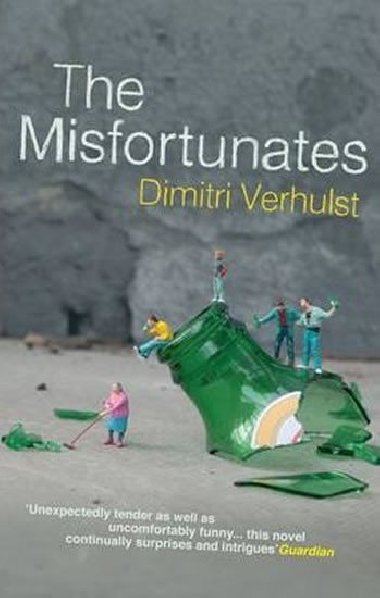 The Misfortunates - Verhulst Dimitri