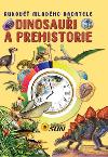 Dinosaui a prehistorie - Rukov mladho badatele - neuveden