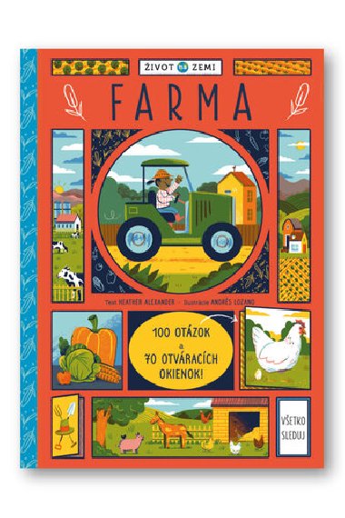 ivot na Zemi Farma - Andrs Lozano; Heather Alexander