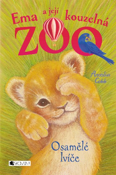 Ema a jej kouzeln zoo - Osaml lve - Amelia Cobb