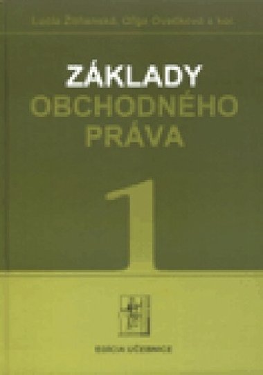 Zklady obchodnho prva 1 - Oga Ovekov; Lucia itansk