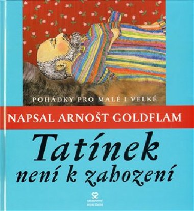 Tatnek nen k zahozen - Arnot Goldflam