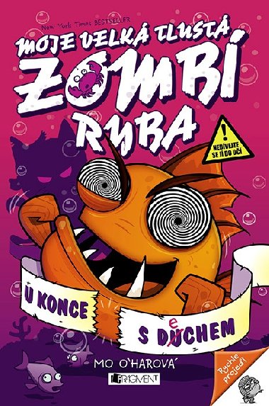 Moje velk tlust zomb ryba - U konce s dechem - Mo Oharov
