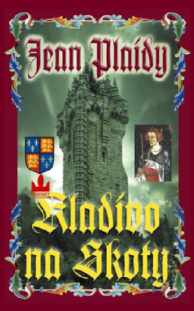 Kladivo na skoty - Jean Plaidy