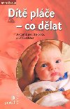 Dítě pláče - Anne Bacus