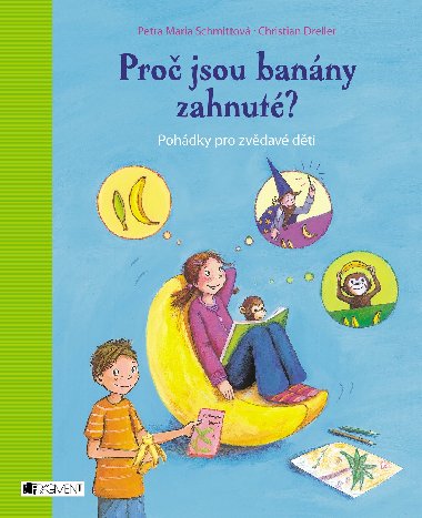 Pro jsou banny zahnut? - Petra Maria Schmittov; Christian Dreller