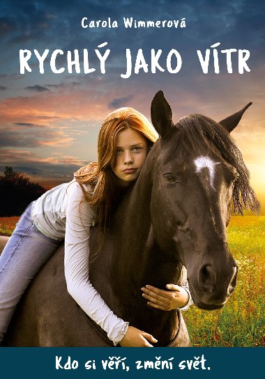 Rychl jako vtr - Carola Wimmerov