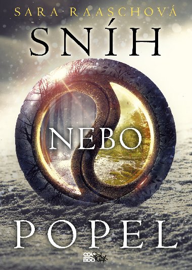 Snh nebo popel - Sara Raaschov