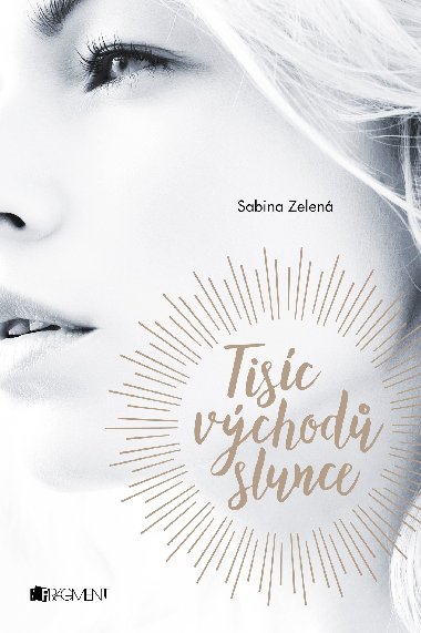 Tisc vchod slunce - Zelen Sabina