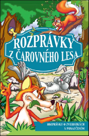 Rozprvky z arovnho lesa - 