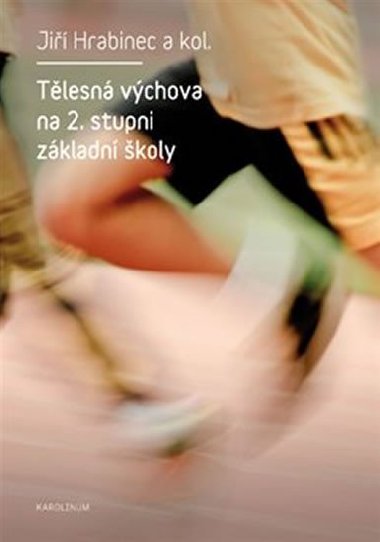 Tlesn vchova na 2. stupni zkladn koly - Ji Hrabinec