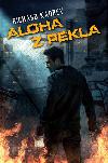 Aloha z pekla - Kadrey Richard