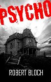 Psycho - Robert Bloch