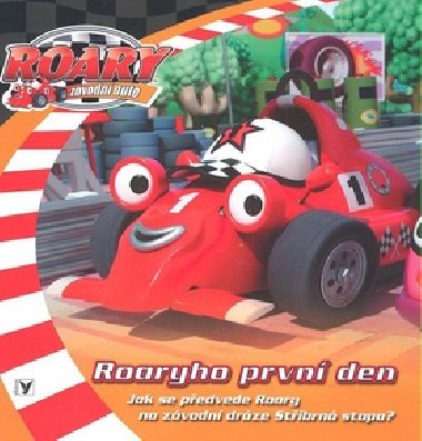 Roary zvodn auto roaryho prvn den - 
