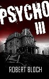 Psycho III - Robert Bloch
