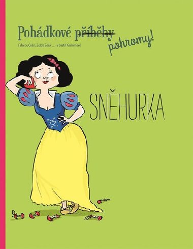 Snhurka - Pohdkov (pbhy) pohromy! - Fabrice Colin