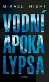 Vodn apokalypsa - Niemi Mikael