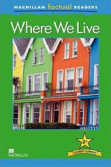 Macmillan Factual Readers 2+ Where We Live - Stones Brenda