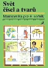 Svt sel a tvar  - Matematika pro 4. ronk zkladn koly - uebnice - J. Divek; Alena Hopesov