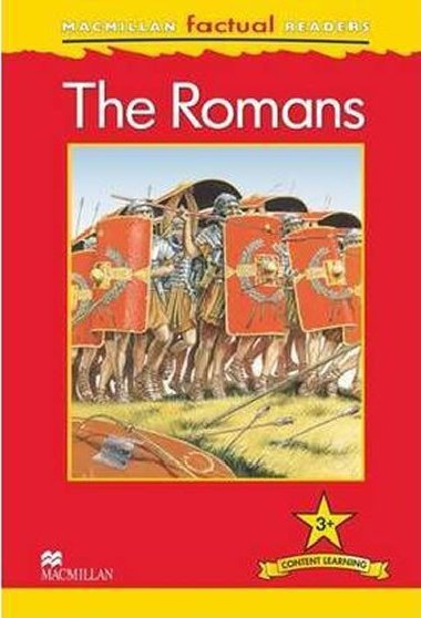 Macmillan Factual Readers 3+ The Romans - Steele Philip