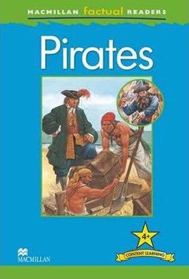 Macmillan Factual Readers 4+ Pirates - Steele Philip
