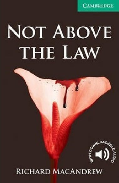 Not Above the Law Level 3 Lower Intermediate - MacAndrew Richard