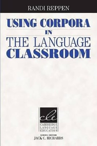 Using Corpora in the Language Classroom - Reppen Randi