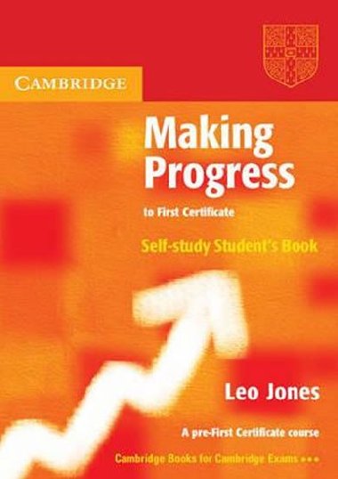 Making Progress to First Certificate Self Study Students Book - Jones Leo