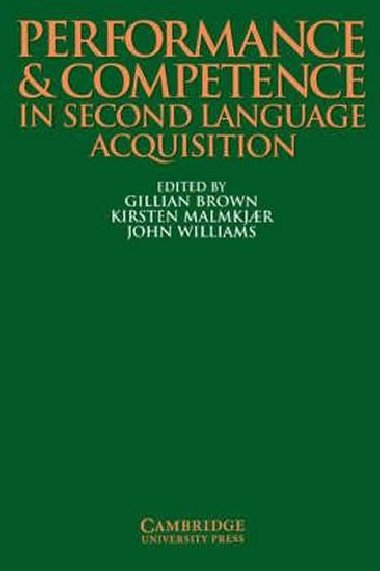 Performance and Competence in Second Language Acquisition - Brown Gillian