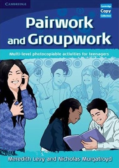 Pairwork and Groupwork - Levy Meredith