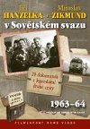 Hanzelka a Zikmund v Sovtskm svazu - 2 DVD digipack v ubru + broura - neuveden