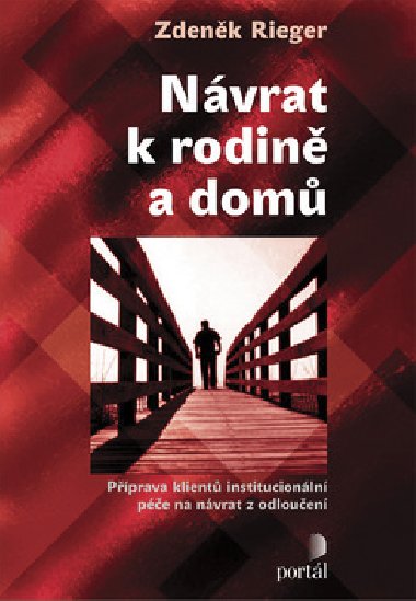 Nvrat k rodin a dom - Zdenk Rieger