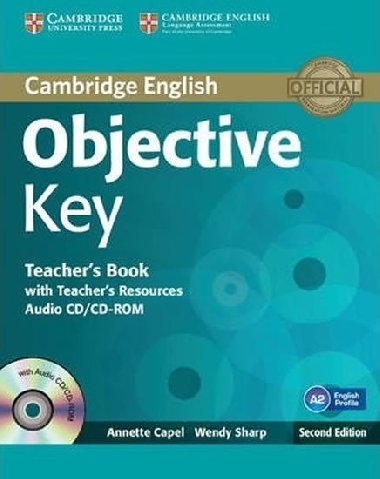 Objective Key Teacher´s Book with Teacher´s Resources Audio CD/CD-ROM - Capel Annette