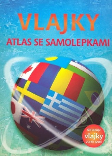 Vlajky atlas se samolepkami - Ben Denne