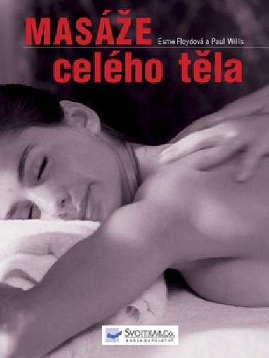 Mase celho tla - Paul Wills; Esme Floydov