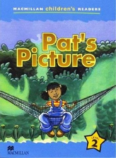 Macmillan Children´s Readers Level 2 Pat´s Picture - Smith Ben