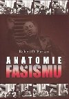 Anatomie faismu - Robert O. Paxton