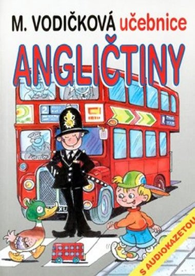 Učebnice angličtiny - Milena Vodičková; Antonín Šplíchal