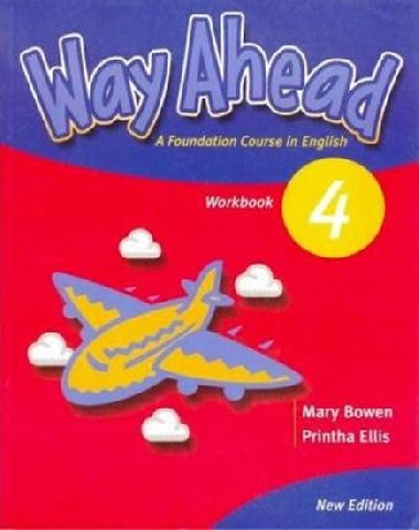 Way Ahead 4 Workbook - P et Ellis
