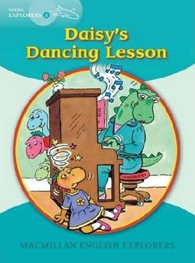 Young Explorers 2 Daisys Dancing Reader - Fidge Louis
