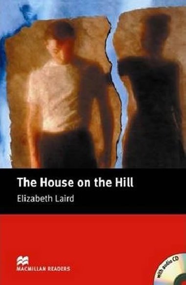 The House on the Hill - With Audio CD - Laird Elizabeth