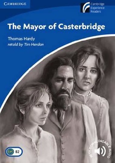 The Mayor of Casterbridge Level 5 Upper-intermediate - Hardy Thomas