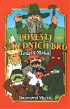 Povsti Stednch Brd - Tom Makaj,VHRSTI