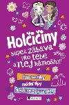 Holiiny super zbava pro tebe a nej kmoky! - 