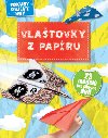 Vlatovky z papru - 23 model pro ikovn dti - Svojtka