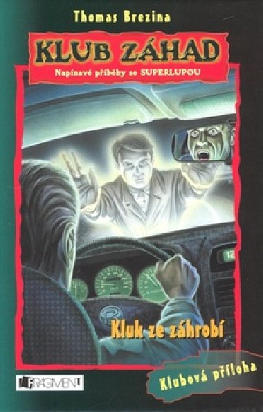 Kluk ze zhrob - Thomas Brezina