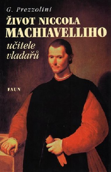 ivot niccola machiavelliho uitele vlada - G. Prezzolini