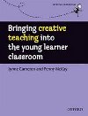 Bringing Creative Teaching Into The Young Learners Classroom - Cameron Lynne