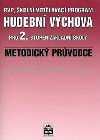 Hudebn vchova pro 2.stupe zkladn koly - Metodick prvodce - Charalambidis Alexandros